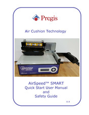 Pregis AirSpeed SMART Quick Start User Manual And Safety Manual
