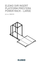 Eleiko SVR INSERT PLATFORM PRESTERA POWER RACK LARGE User Manual
