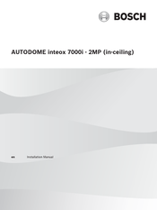 Bosch Autodome Inteox 7000i-2MP Installation Manual