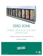 Zero Zone HYBRID Installation, Operation & Maintenance Manual