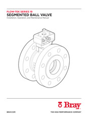 Bray FLOW-TEK 19 Series Installation, Operation And Maintenance Manual