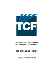 TCF CVM Series Instruction, Operation And Maintenance Manual