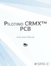 SIRS-E Pilotino CRMX PCB Instruction Manual