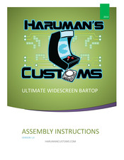Haruman's Customs ULTIMATE WIDESCREEN BARTOP Assembly Instructions Manual
