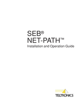 Teltronics SEB NET-PATH Installation And Operation Manual