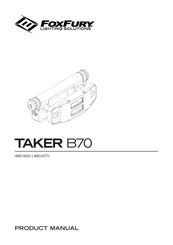 Foxfury Lighting Solutions Taker B70 Product Manual