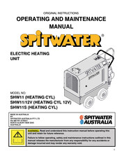Spitwater SHW11/12V Operating And Maintenance Manual
