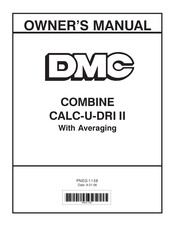 DMC Combine CALC-U-DRI II Owner's Manual