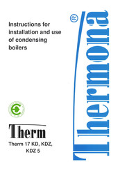 Thermona Therm 17 KDZ Instructions For Installation And Use Manual
