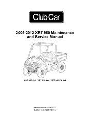 Club Car XRT 950 4x4 2009 Maintenance And Service Manual