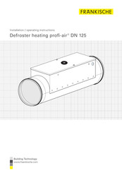FRÄNKISCHE Profi-air DN 125 Installation & Operating Instructions Manual
