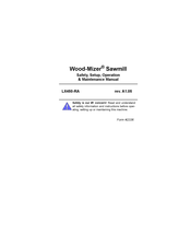 Wood-mizer LX450-RA Safety, Setup, Operation & Maintenance Manual