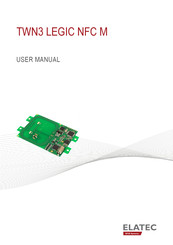 Elatec TWN3 LEGIC NFC M User Manual