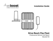 Wilson Electronics WeBoost Drive Reach Flex Fleet Installation Manual