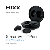 Mixx StreamBuds Pico How-To Manual