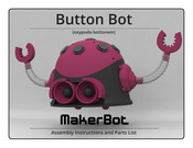 MakerBot Button Bot Assembly Instructions And Parts List