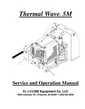 BlueLine Thermal Wave 5M Service And Operation Manual