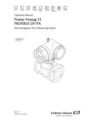 Endress+Hauser PROFI BUS Proline Promag 53 PROFIBUS PA Operating Manual