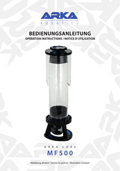 ARKA Aquatics Core MF500 Operation Instructions Manual