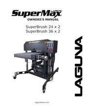 Laguna Tools SuperMax SuperBrush 36 x 2 Owner's Manual