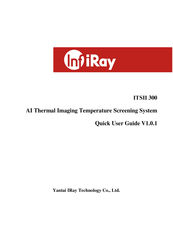 InfiRay ITSII 300 Quick User Manual