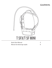 Garmin T 5F MINI Quick Start Manual