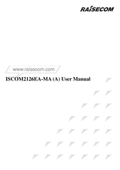 Raisecom ISCOM2126EA-MA A User Manual