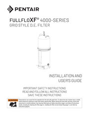 Pentair FullFloXF 4000 Series Installation And User Manual
