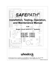 Wheelock SAFEPATH SCSP-4RP Installation, Testing, Operation And Maintenance Manual