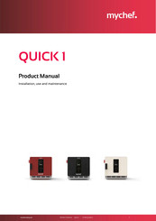 Mychef QUICK 1 Instructions For Installation, Use And Maintenance Manual