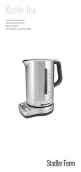 Stadler Form Kettle Ten Operating Instructions Manual