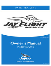 Jayco JAY FLIGHT BUNGALOW 2010 Owner's Manual