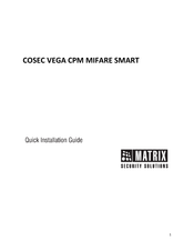 Matrix COSEC VEGA CPM MIFARE SMART Quick Installation Manual