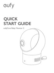 EUFY Baby Monitor 2 Quick Start Manual