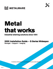 Metalware E-Series Widespan Installation Manual