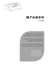 Faber LEVE30SS200 Installation Instructions; Use And Care Information