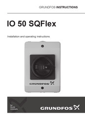 Grundfos IO 50 SQFlex Installation And Operating Instructions Manual