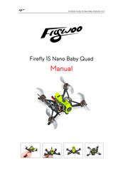 Flywoo Firefly 1S Nano BabyQuad Manual