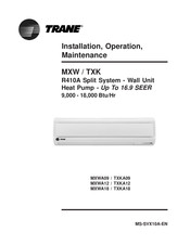Trane MXWA09 Installation Operation & Maintenance