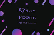 Akko MOD 005 User Manual