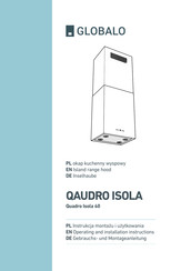 GLOBALO QAUDRO ISOLA 40 Operating And Installation Instructions