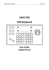 CAVE-TEK K20 User Manual