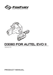 Foxfury Lighting Solutions D3060 FOR AUTEL EVO II Product Manual