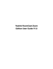 Yealink RoomCast Zoom Edition User Manual