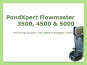 PondXpert Flowmaster 3500 How To Set Up