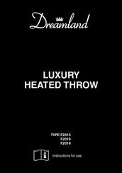 Dreamland F2018 Instructions For Use Manual