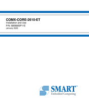 SMART Embedded Computing COMX-CORE-2610-ET Installation And Use Manual