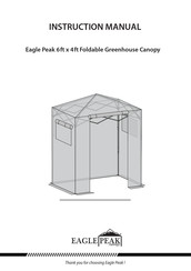 Eagle Peak 6ftx4ft Foldable Greenhouse Canopy Instruction Manual