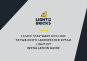 LIGHT MY BRICKS LEGO STAR WARS UCS LUKE SKYWALKER'S LANDSPEEDER Installation Manual