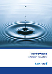 Leaksafe Solutions WaterSwitch3 Installation Instructions Manual
